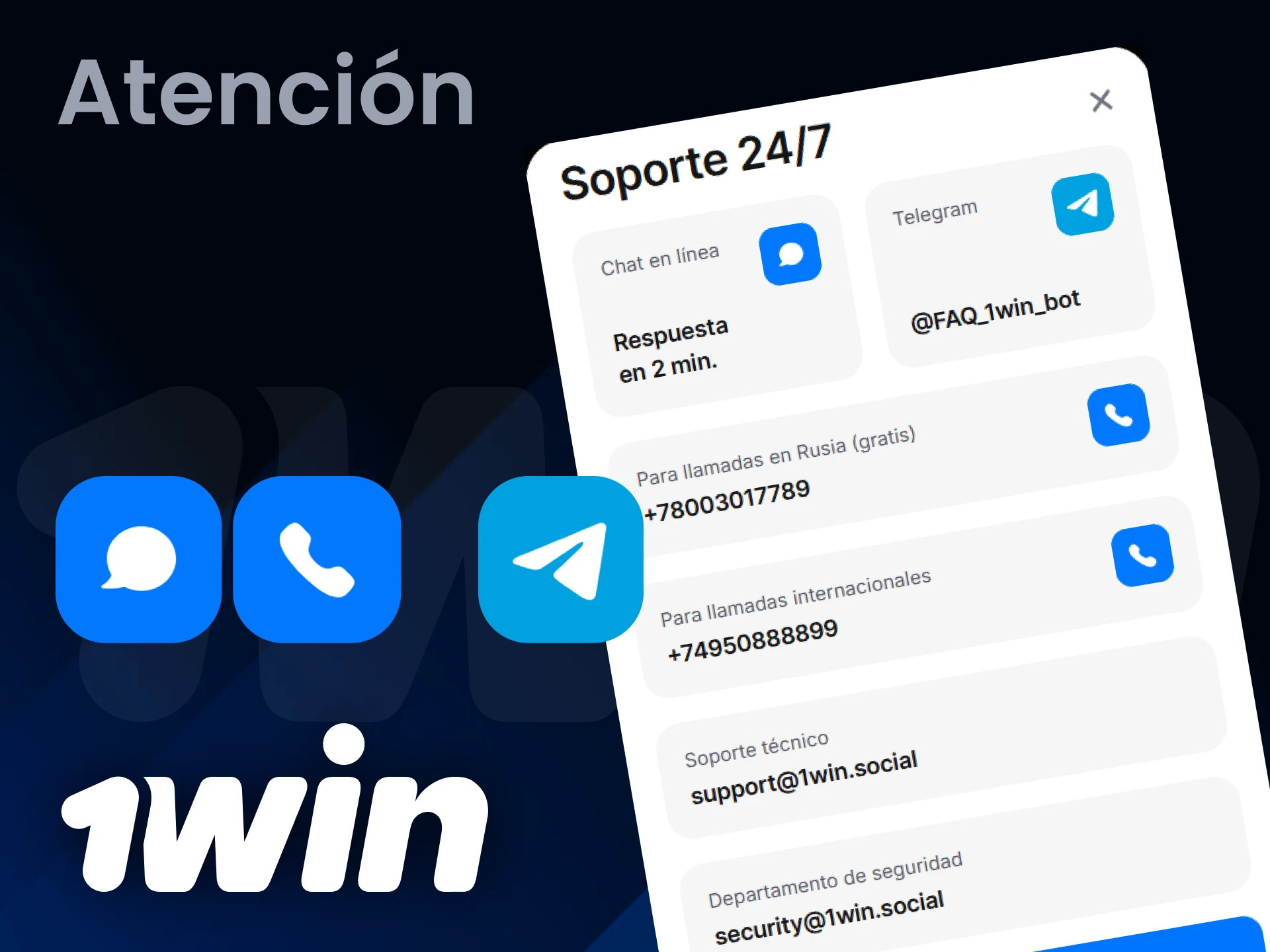 Disponemos de varias opciones para contactar con el soporte de 1Win.